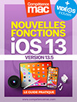 Compétence Mac • iOS 13 : les nouvelles fonctions pour iPhone et iPad (ebook) MISE À JOUR : 13.5 + 10 vidéos incluses Compétence Mac • iOS 13 : les nouvelles fonctions pour iPhone et iPad (ebook) MISE À JOUR : 13.5 + 10 vidéos incluses