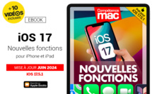 iOS 17 : les nouvelles fonctionnalités pour iPhone et iPad (ebook) MISE À JOUR : 17.5.1