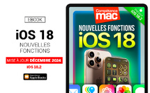 iOS 18 : les nouvelles fonctionnalités pour iPhone et iPad (ebook) MISE À JOUR : 18.2